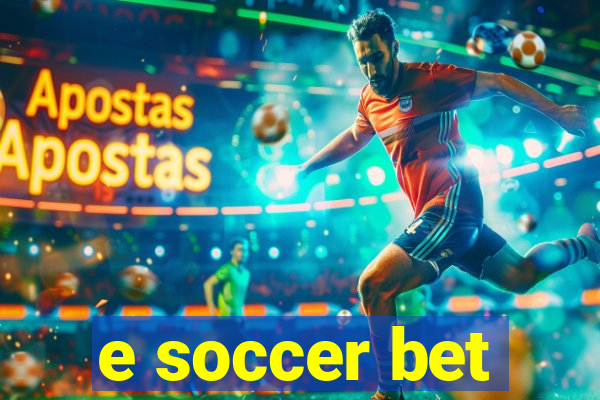 e soccer bet